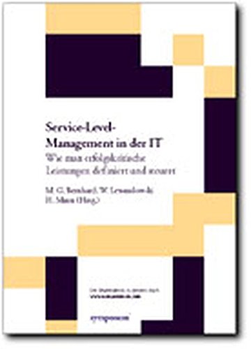 9783933814944: Service-Level-Management in der IT: Wie man erfolgskritische Leistungen definiert und steuert
