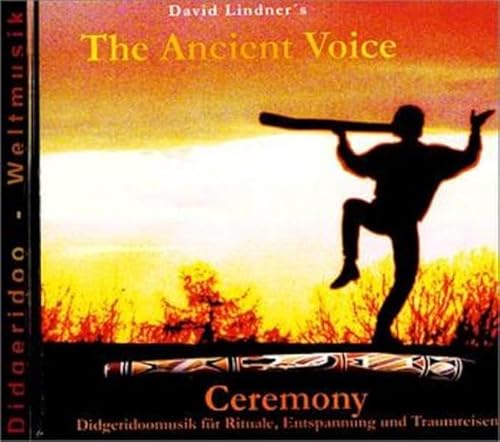Stock image for The Ancient Voice. Ceremony. for sale by medimops