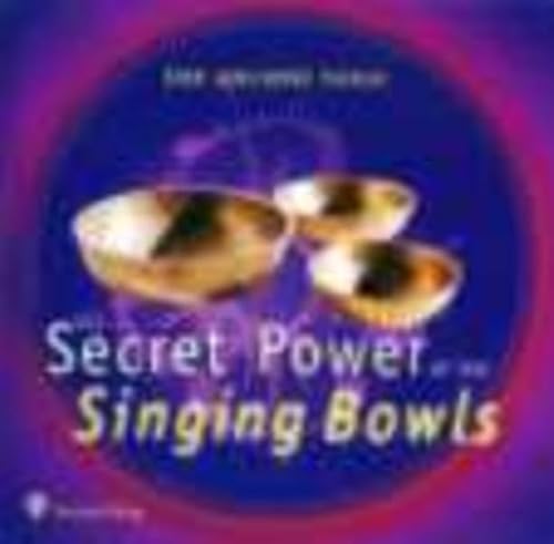 9783933825261: Secret Power of Singing Bowls