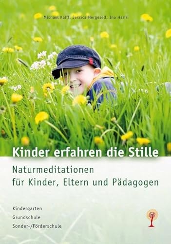 Imagen de archivo de Kinder erfahren die Stille -Language: german a la venta por GreatBookPrices
