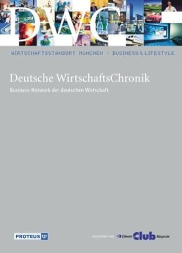 Beispielbild fr Deutsche WirtschaftsChronik / Wirtschaftsstandort Mnchen - Business & Lifestyle zum Verkauf von Norbert Kretschmann