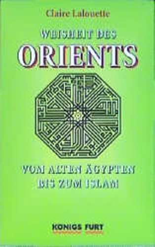 9783933939906: Weisheit und Wissen des Vorderen Orient.