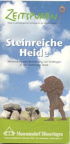 Steinreiche Heide: Verwendung und Bearbeitung von Findlingen in der Lüneburger Heide