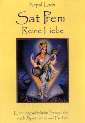 9783933995032: Sat Prem. Reine Liebe