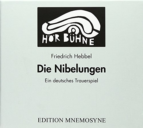 9783934012035: Die Nibelungen. 3 CDs: Ein deutsches Trauerspiel. Eine Aufnahme des WDR aus dem Jahre 1954