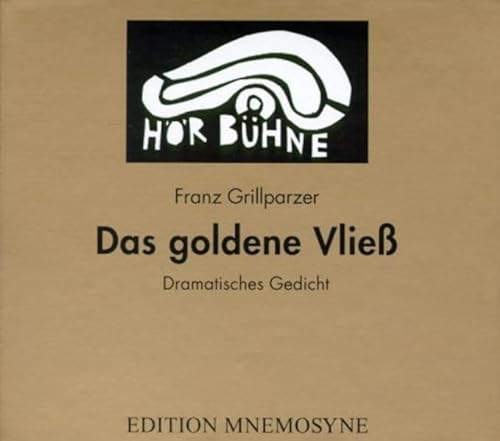 Das goldene VlieÃŸ: Dramatisches Gedicht. 3 CDs. [Audiobook] (9783934012097) by Franz Grillparzer