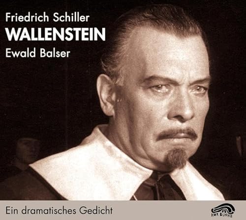 9783934012226: Wallenstein. 4 CDs: Ein dramatisches Gedicht. Die Piccolomini und Wallensteins Tod