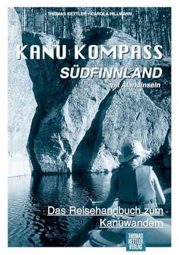 Beispielbild fr Kanu Kompass Sdfinnland mit Alandinseln: Das Reisehandbuch zum Kanuwandern zum Verkauf von medimops