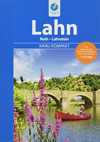 Beispielbild fr Kanu Kompakt Lahn: Die Lahn von Roth bis Lahnstein mit topografischen Wasserwanderkarten zum Verkauf von medimops