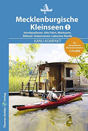 Beispielbild fr Kanu Kompakt Mecklenburgische Kleinseen 1 mit topografischen Wasserwanderkarten 1:75.000 zum Verkauf von medimops