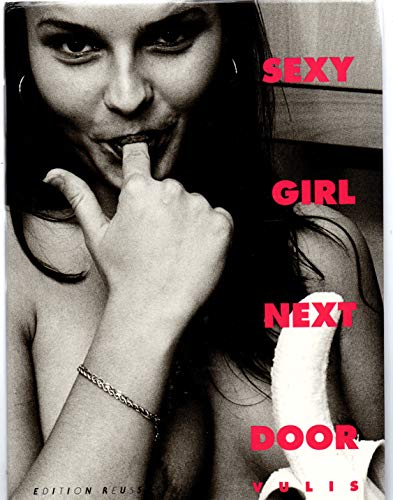 9783934020078: Sexy Girl Next Door (German, English, French and Italian Edition)