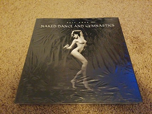 Naked Dance & Gymnastics (English, French and German Edition) - Ralf Mohr
