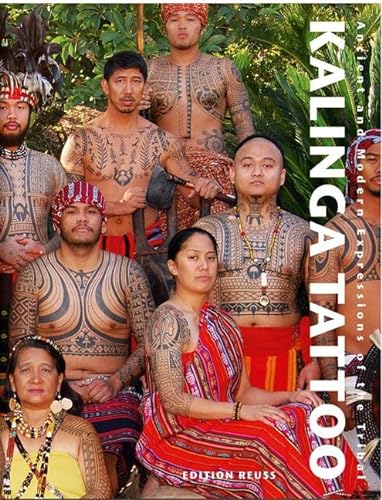 9783934020863: KALINGA TATTOO: Ancient & Modern Expressions of the Tribal
