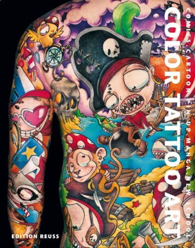 9783934020931: Color Tattoo Art: Comics. Cartoons. Pin-Ups. Manga. New School.