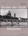 Stock image for Kinder der Stadt, Mnchen for sale by Norbert Kretschmann