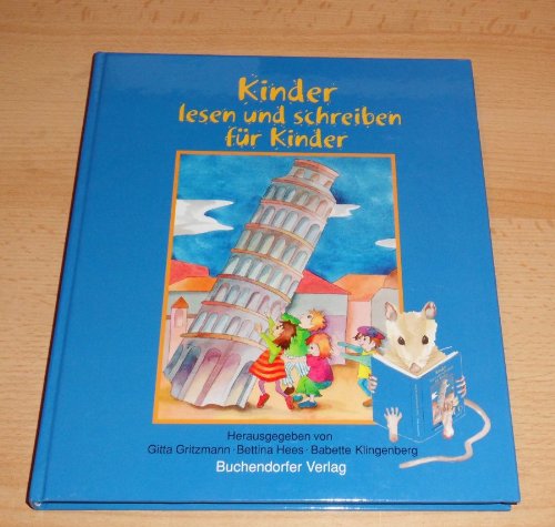 Imagen de archivo de Kinder lesen und schreiben fr Kinder. a la venta por Antiquariat Peda