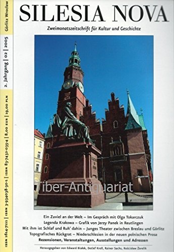 Beispielbild fr Silesia Nova. Zeitschrift fr Kultur und Geschichte. Hrsg. v. Bialek, Edward /Krell, Detlef /Sachs, Rainer /Zerelik, Rocislaw. Mitherausgeber:Institut f. Germanistik d. Universitt Wroclaw. : Heft 2/2005 zum Verkauf von Buchpark