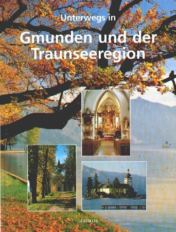 Beispielbild fr Unterwegs in Gmunden und der Traunseeregion zum Verkauf von medimops