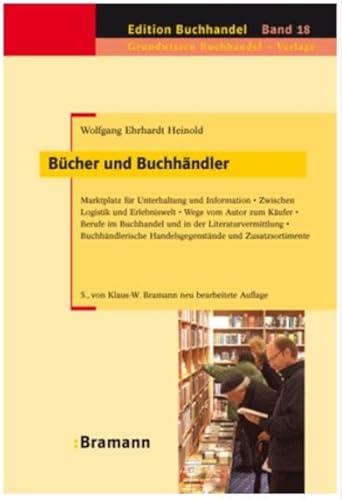 Stock image for Bcher und Buchhndler: Marktplatz fr Unterhaltung und Information - Zwischen Logistik und Erlebniswelt - Wege vom Autor zum Kufer - Berufe im . Handelsgegenstnde und Zusatzsortimente for sale by medimops