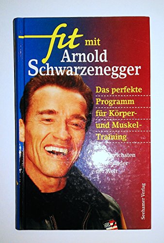 Beispielbild fr Fit mit Arnold Schwarzenegger zum Verkauf von medimops