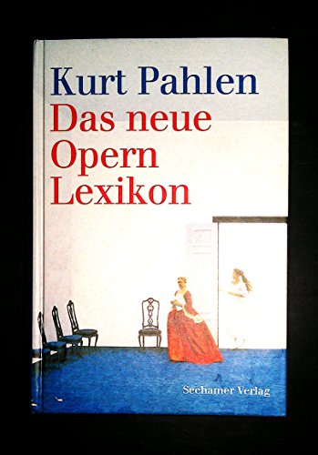 Das neue Opern-Lexikon.