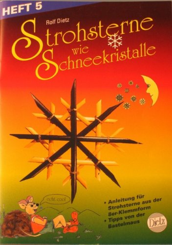9783934059054: Strohsterne wie Schneekristalle: Strohsterne wie Schneekristalle: Heft 5, fr Kinder: Heft 5 (Livre en allemand)