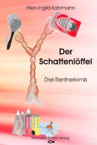 9783934071711: Der Schattenlffel: Drei Rentnerkrimis