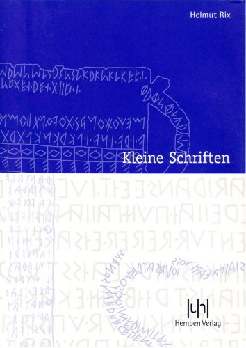 Stock image for Kleine Schriften. Festgabe für Helmut Rix zum 75. Geburtstag (Ausgewählt und herausgegeben von Gerhard Meiser) for sale by Antiquariat Smock