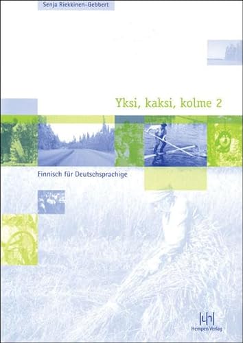 Yksi, kaksi, kolme; Teil 2. Lehrbuch: Finnisch für Deutschsprachige - Senja Riekkinen-Gebbert