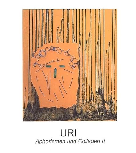 Imagen de archivo de URI, Aphorismen und Collagen II a la venta por medimops