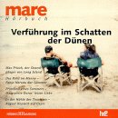 9783934120389: Verfhrung im Schatten der Dnen. mare Hrbuch. - Hrner, Unda