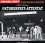 Stock image for Oktoberfest-Attentat. CD. Eine Produktion des Hessischen Rundfunks for sale by medimops