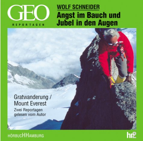 Stock image for Angst im Bauch und Jubel in den Augen. 2 CDs. Zwei Reportagen: Gratwanderung / Mount Everest for sale by medimops