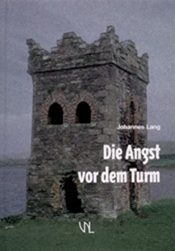 9783934141018: Lang: Angst vor dem Turm