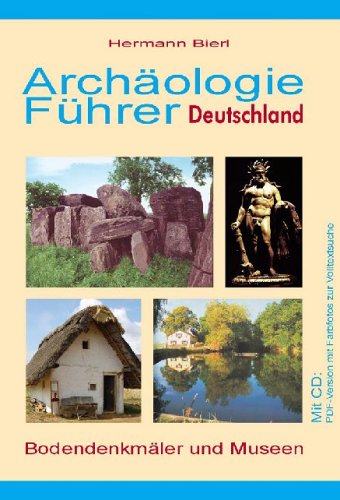 9783934145399: Archologiefhrer Deutschland: Bodendenkmler und Museen (Livre en allemand)