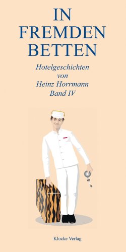 In Fremden Betten Band 4 - Heinz, Horrmann