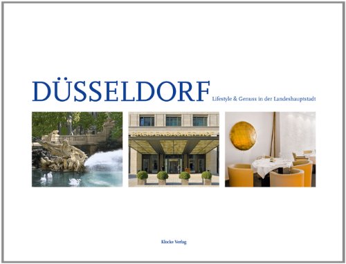 9783934170681: Dsseldorf: Lifestyle & Genuss in der Landeshauptstadt