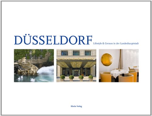 Stock image for Dsseldorf - Lifestyle & Genuss in der Landeshauptstadt for sale by medimops