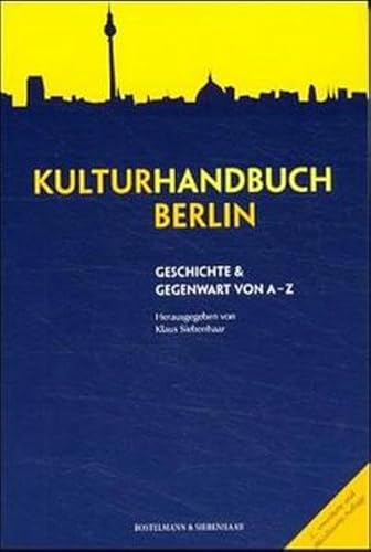 Beispielbild fr Kulturhandbuch Berlin. Geschichte and Gegenwart von A - Z zum Verkauf von medimops