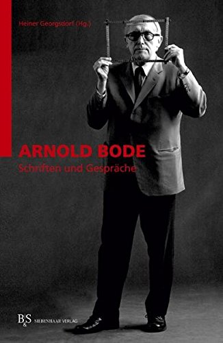Schriften und GesprÃ¤che : Schriften und GesprÃ¤che - Arnold Bode