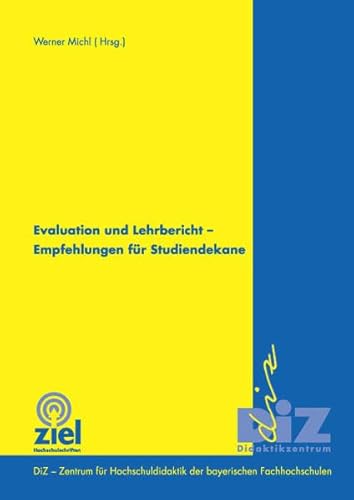 9783934214972: Evaluation und Lehrbericht: Empfehlungen fr Studiendekane