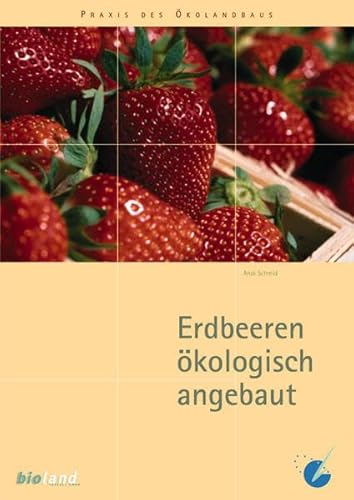 Beispielbild fr Erdbeeren kologisch angebaut zum Verkauf von Jasmin Berger