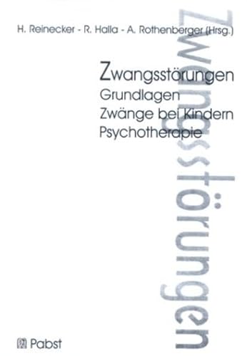 9783934252387: Zwangsstrungen: Grundlagen, Zwnge bei Kindern, Psychotherapie (Livre en allemand)