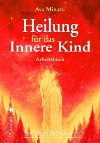 Beispielbild fr Heilung fr das Innere Kind: Arbeitsbuch zum Verkauf von medimops