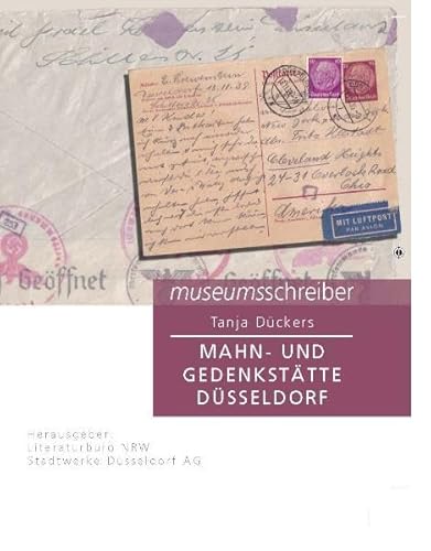 Beispielbild fr Museumsschreiber 4. Tanja Dckers: Mahn- und Gedenksttte Dsseldorf. zum Verkauf von Antiquariat Christoph Wilde
