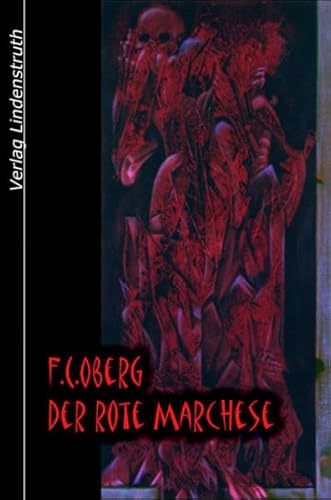 9783934273023: Der Rote Marchese und andere seltsame Geschichten (Bibliotheca Arcana) - Oberg, F C