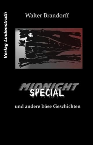 9783934273511: Midnight Special und andere bse Geschichten - Brandorff, Walter