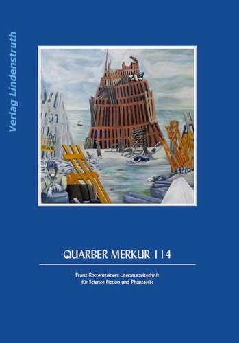 Quarber Merkur. 114. Literaturzeitschrift für Science Fiction und Phantastik. - Science-Fiction. - Rottensteiner, Franz