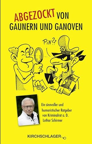 Beispielbild fr Abgezockt von Gaunern und Ganoven: Ein sinnvoller und humoristischer Ratgeber zum Verkauf von medimops
