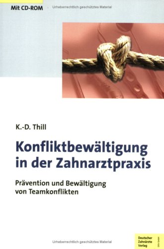 9783934280908: Konfliktbewltigung in der Zahnarztpraxis, m. CD-ROM